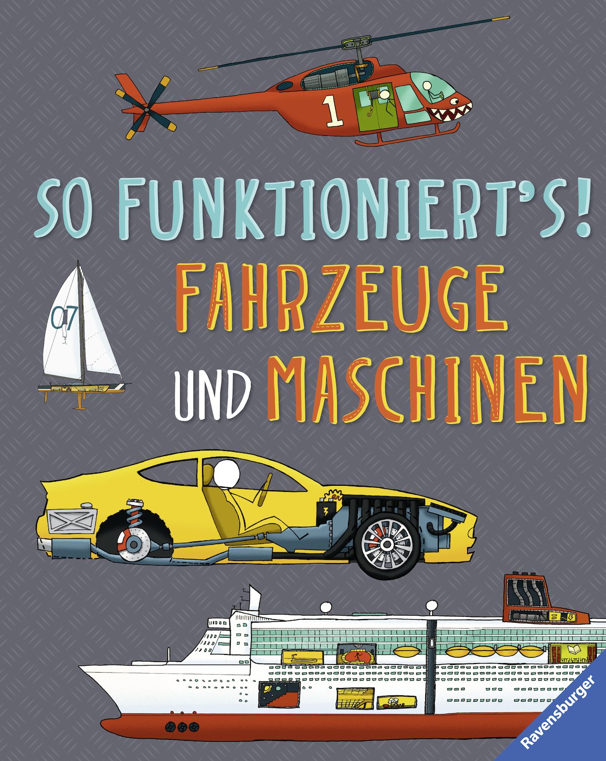 So funktioniert's! Fahrzeuge und Maschinen Non-fiction