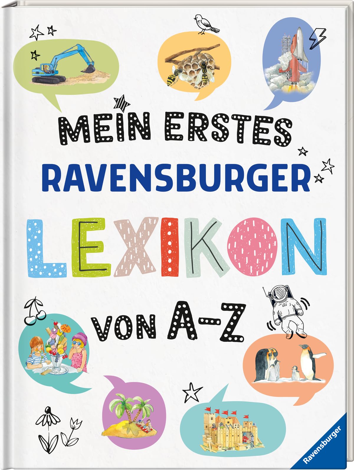 Mein erstes Ravensburger Lexikon von A - Z (Ravensburger Lexika) General education