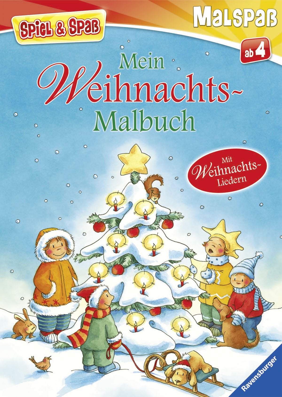 Mein Weihnachtsmalbuch: Mit Weihnachts-Liedern (Spiel & Spaß - Malspaß) Non-fiction