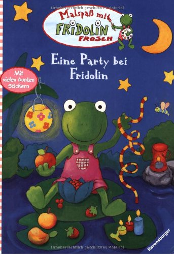 Eine Party bei Fridolin (Malspaß mit Fridolin Frosch) Non-fiction