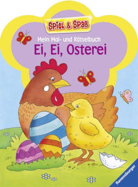 Mein Mal- und Rätselbuch - Ei, Ei, Osterei (Spiel & Spaß - Malen & Rätseln) Non-fiction