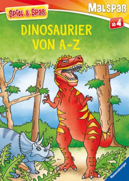 Dinosaurier von A-Z (Spiel & Spaß - Malspaß) Non-fiction