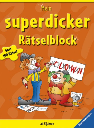 Mein superdicker Rätselblock: Über 100 Rätsel Non-fiction