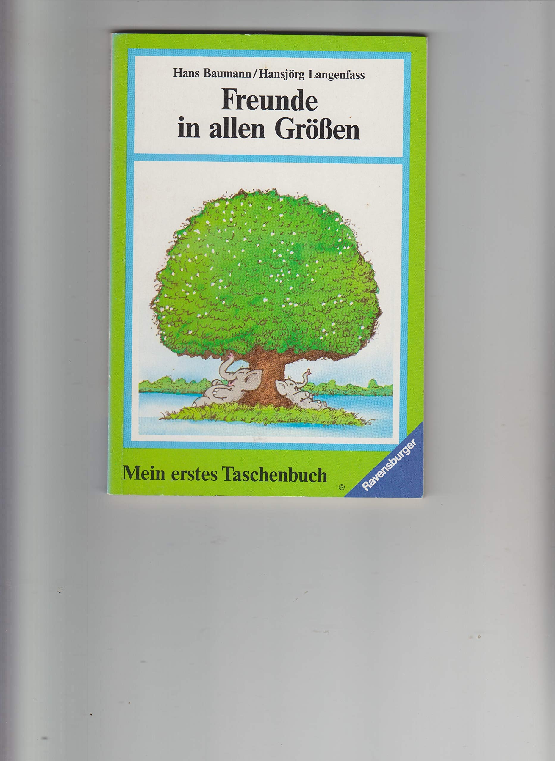 Freunde in allen Größen (Ravensburger Taschenbücher) Books