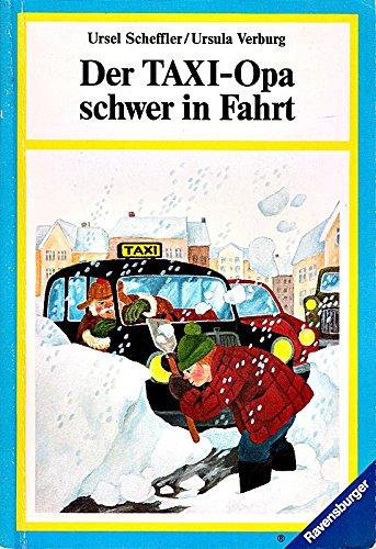 Der TAXI-Opa schwer in Fahrt (Ravensburger Taschenbücher) Books