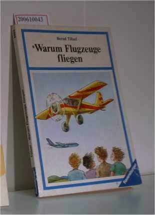 Warum Flugzeuge fliegen (Ravensburger Taschenbücher) Business & Technology