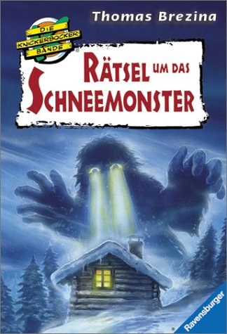 Rätsel um das Schneemonster (Die Knickerbocker-Bande, Band 1) Books