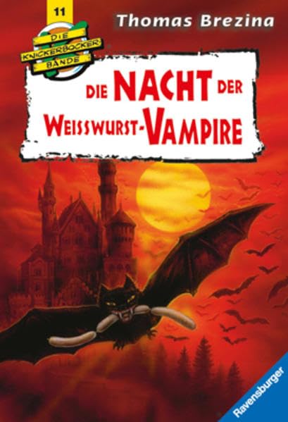 Die Nacht der Weißwurst-Vampire (Die Knickerbocker-Bande, Band 11) Novels & Short Stories