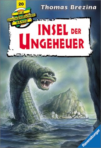 Insel der Ungeheuer (Die Knickerbocker-Bande, Band 20) Novels & Short Stories