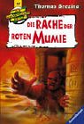 Die Rache der roten Mumie (Die Knickerbocker-Bande, Band 17) Contemporary literature