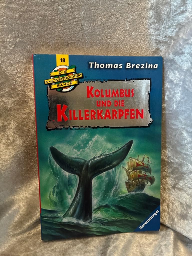 Kolumbus und die Killerkarpfen (Die Knickerbocker-Bande, Band 18) Novels & Short Stories