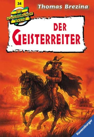 Der Geisterreiter (Die Knickerbocker-Bande, Band 35) Contemporary literature