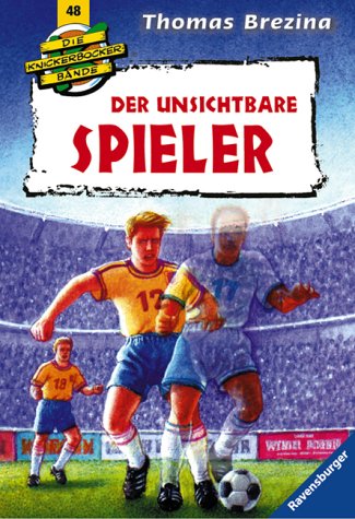 Der unsichtbare Spieler (Die Knickerbocker-Bande, Band 48) Books