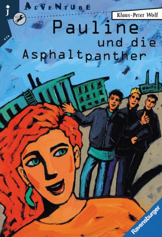Pauline und die Asphaltpanther (Ravensburger Taschenbücher) Books