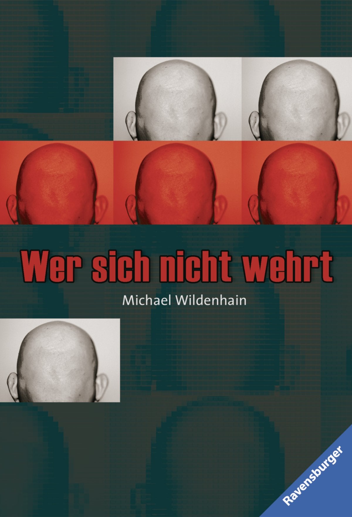 Wer sich nicht wehrt (Ravensburger Taschenbücher) Politics & History