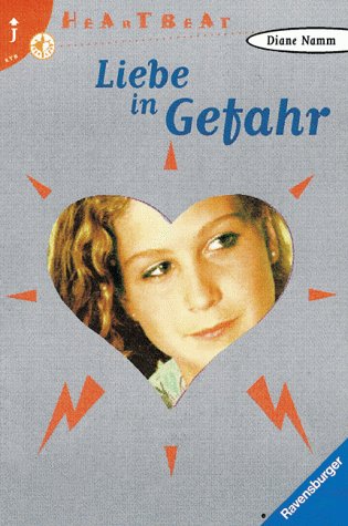 Liebe in Gefahr (Heartbeat) Books