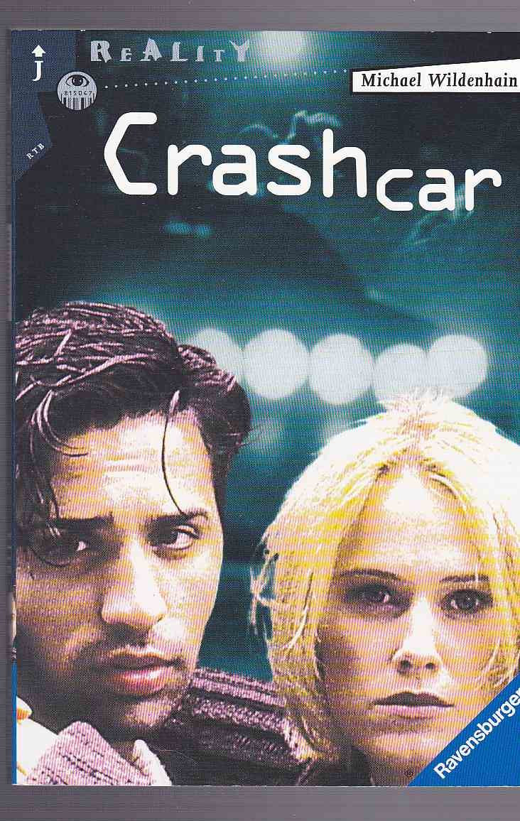 Crashcar (Ravensburger Taschenbücher) Contemporary literature