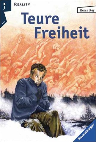 Teure Freiheit (Ravensburger Taschenbücher) German history