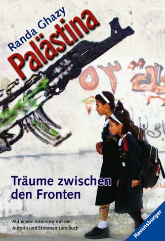 Palästina - Träume zwischen den Fronten (Ravensburger Taschenbücher) Health, Nutrition & Fitness