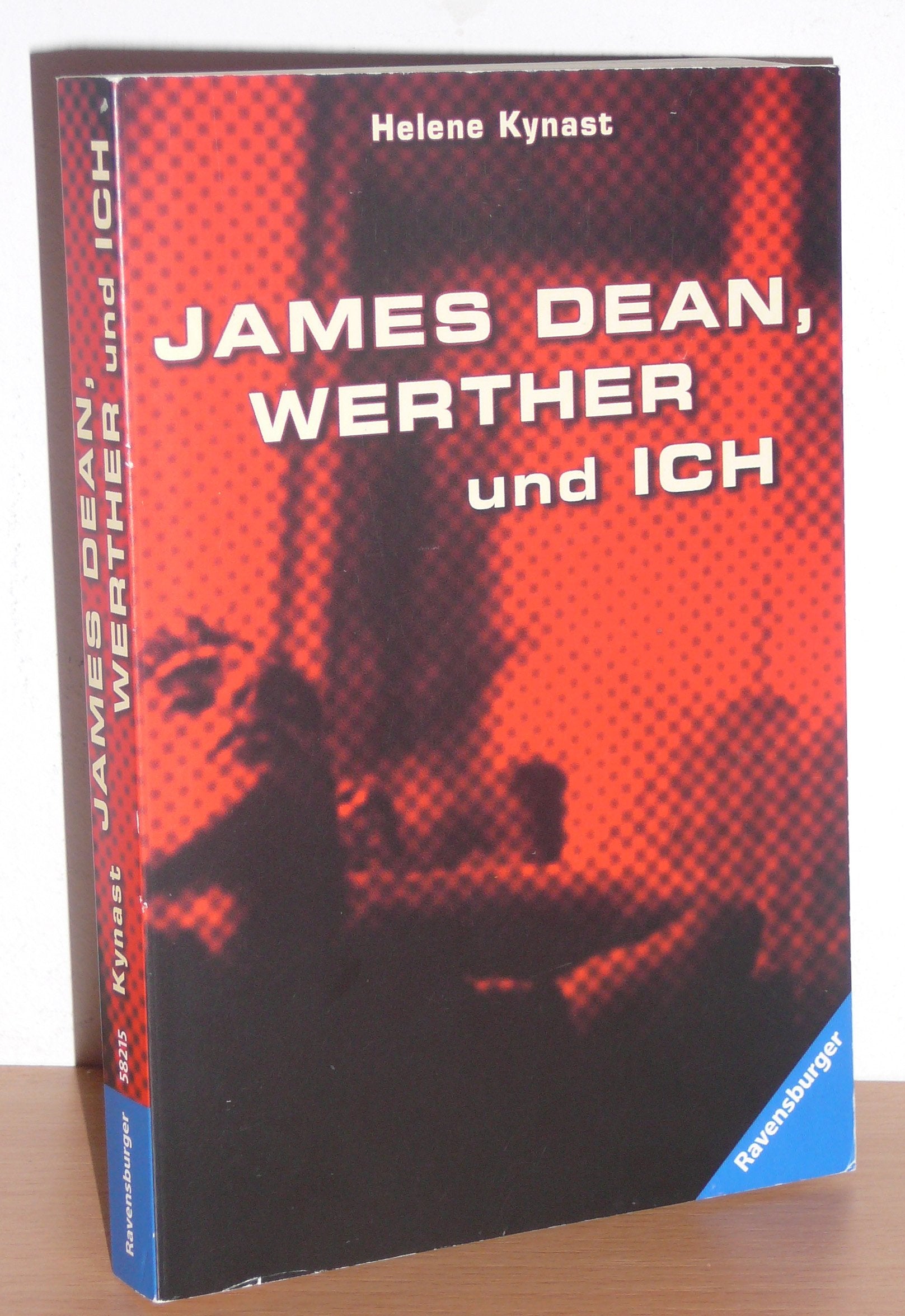 James Dean, Werther und ich (Ravensburger Taschenbücher) Fantasy & Sci-Fi