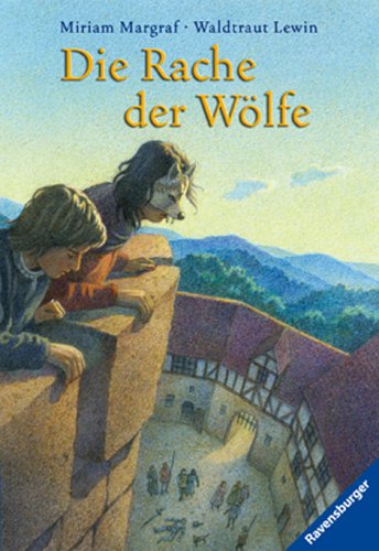 Die Rache der Wölfe (Ravensburger Taschenbücher) Fantasy & Sci-Fi