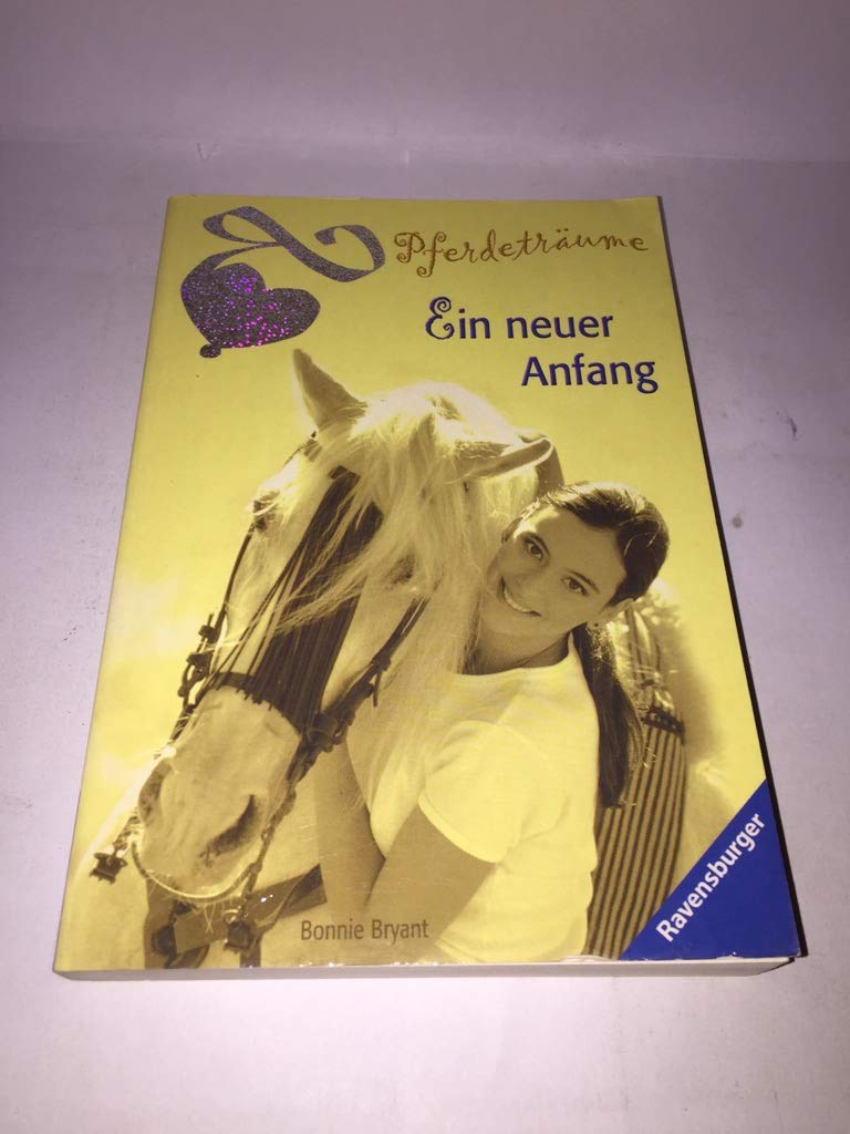 Ein neuer Anfang (Pferdeträume) Fantasy & Sci-Fi