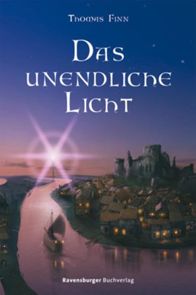 Das unendliche Licht: Ausgezeichnet mit dem Jugendliteraturpreis Segeberger Feder 2007 (Die Chroniken der Nebelkriege, Band 1) Fantasy & Sci-Fi