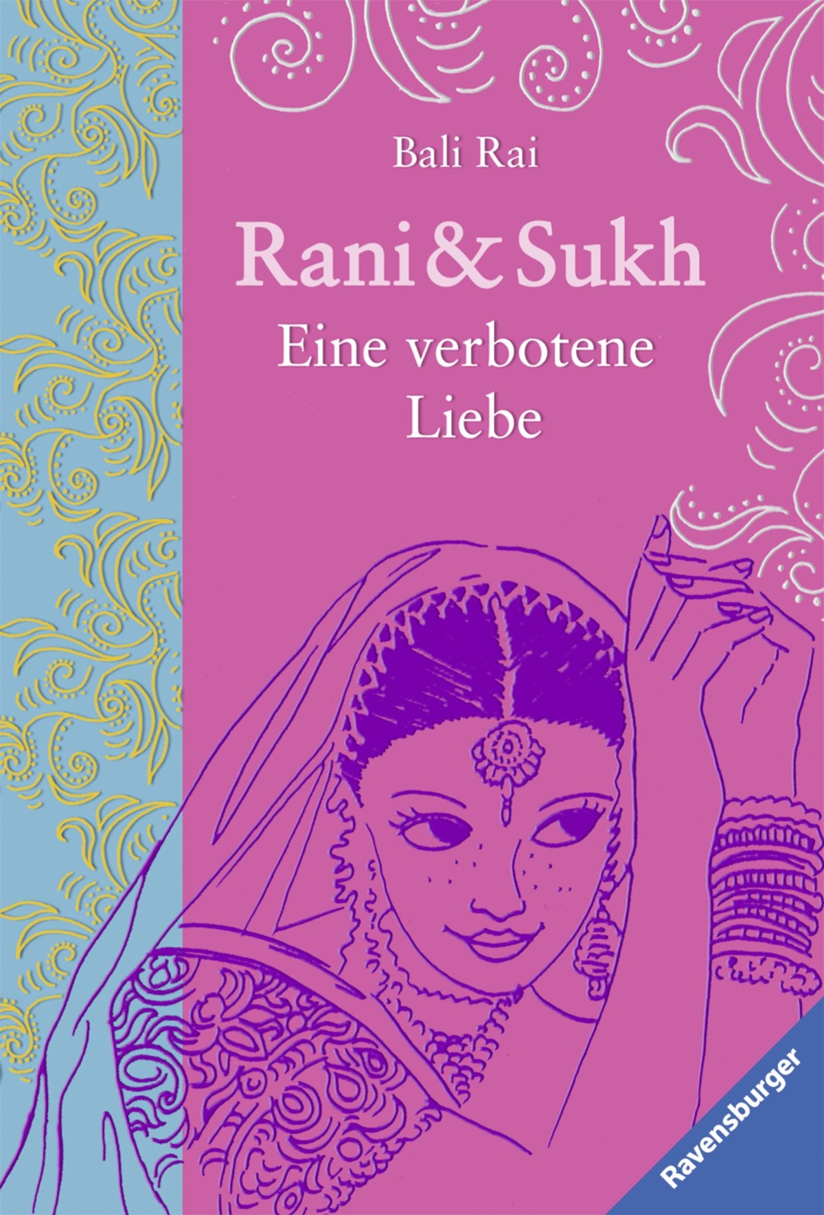 Rani & Sukh: Eine verbotene Liebe (Ravensburger Taschenbücher) Contemporary literature
