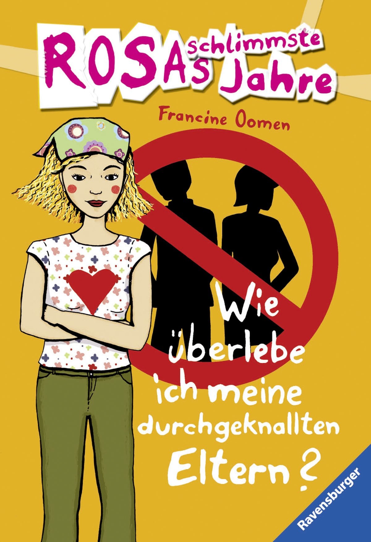 Wie überlebe ich meine durchgeknallten Eltern? (Rosas schlimmste Jahre, Band 5) Fantasy & Sci-Fi