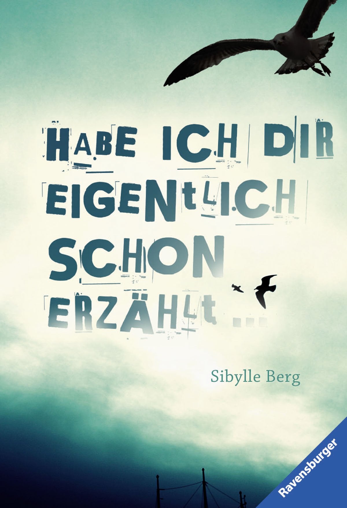 Habe ich dir eigentlich schon erzählt ... (Ravensburger Taschenbücher) Fiction