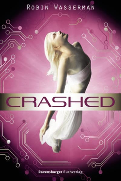 Product Image: Crashed: Roman (Ravensburger Taschenbücher)