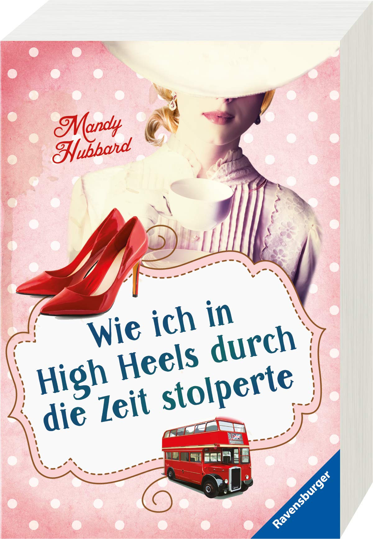 Wie ich in High Heels durch die Zeit stolperte Contemporary literature