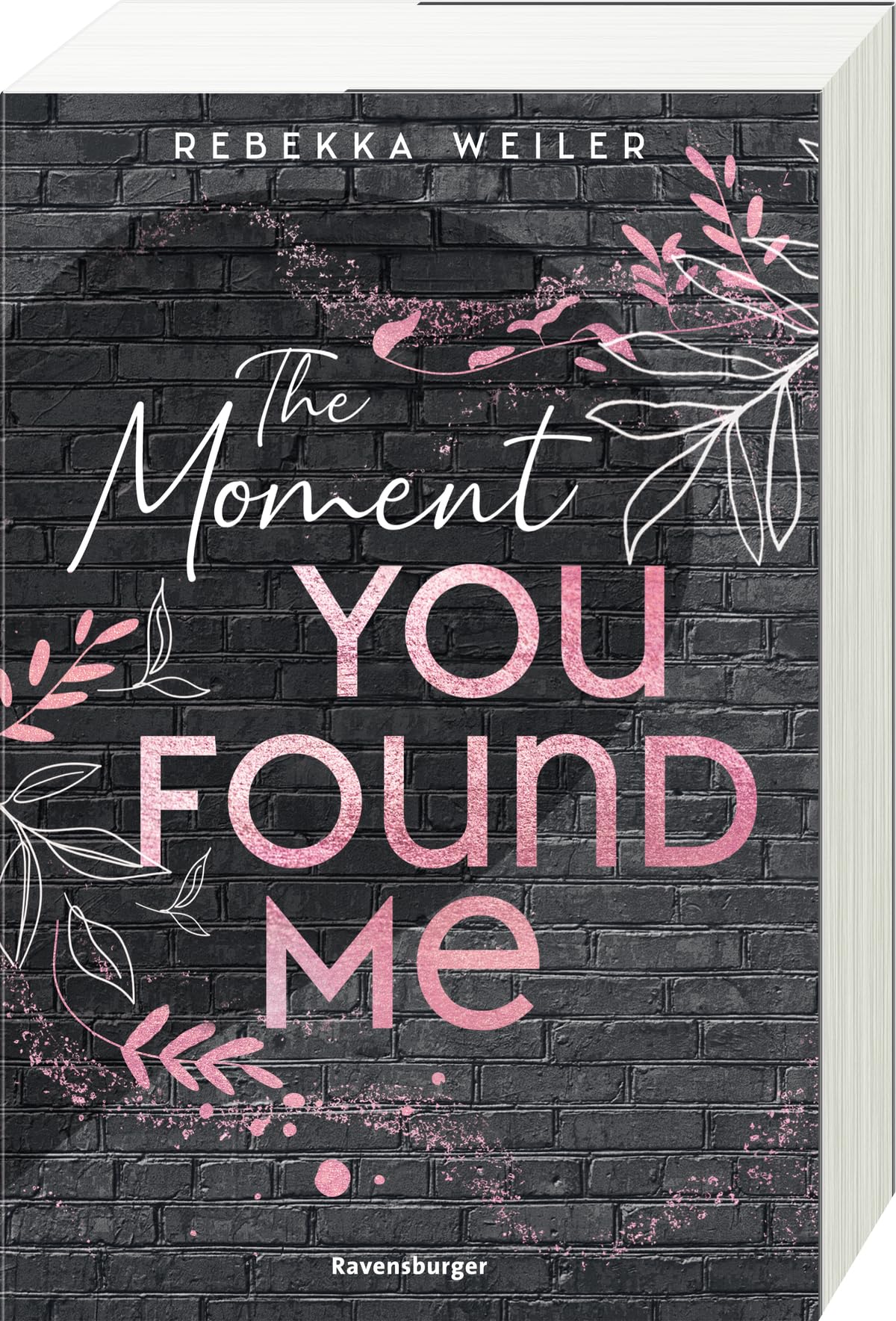 Lost-Moments-Reihe, Band 2 - The Moment You Found Me Contemporary literature