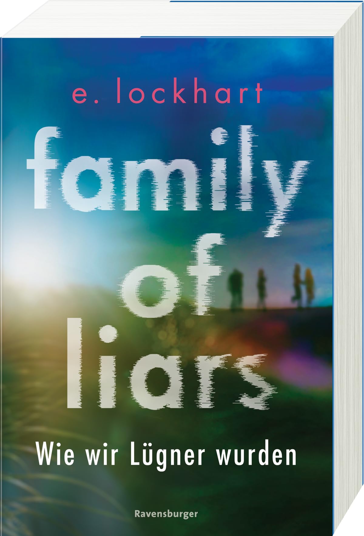 Family of Liars. Wie wir Lügner wurden. Lügner-Reihe 2 (Auf TikTok gefeierter New-York-Times-Bestseller!) Contemporary literature Books