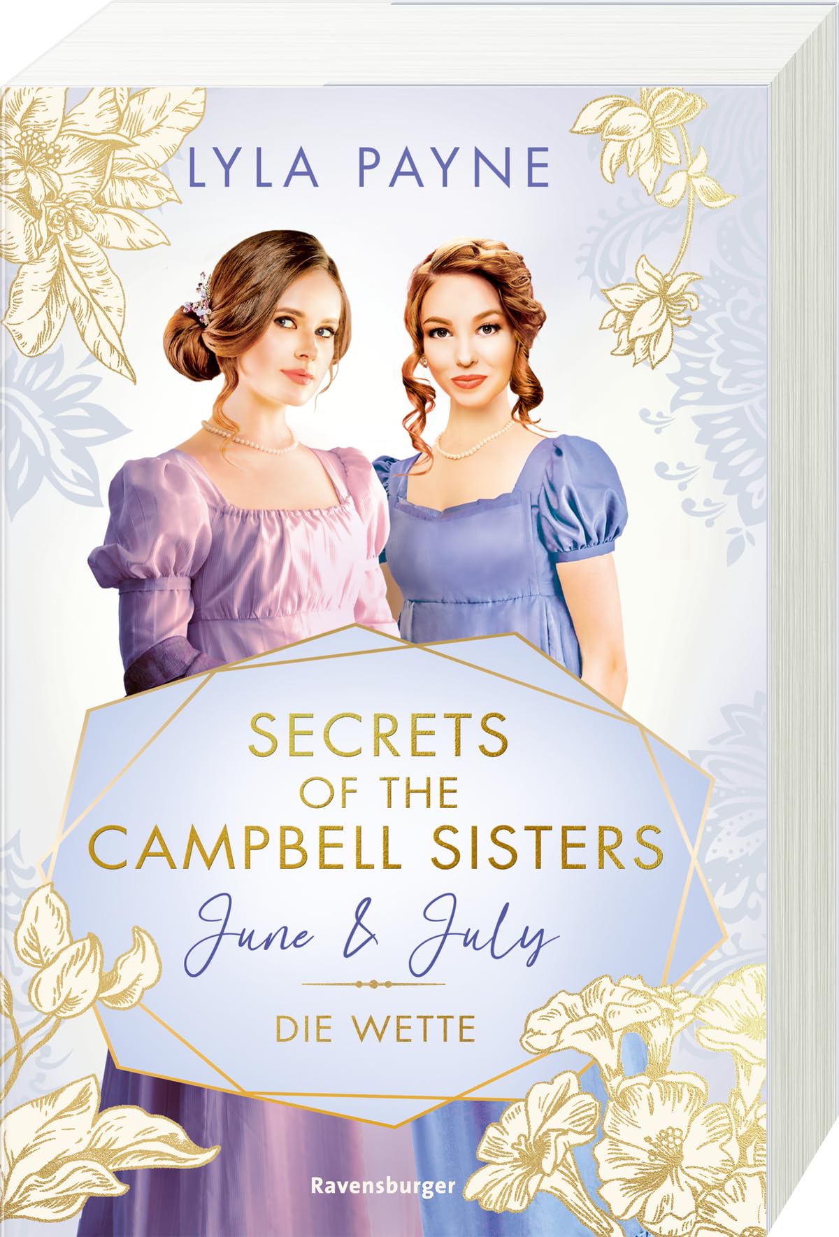 Secrets of the Campbell Sisters, Band 2 - June & July. Die Wette Contemporary literature