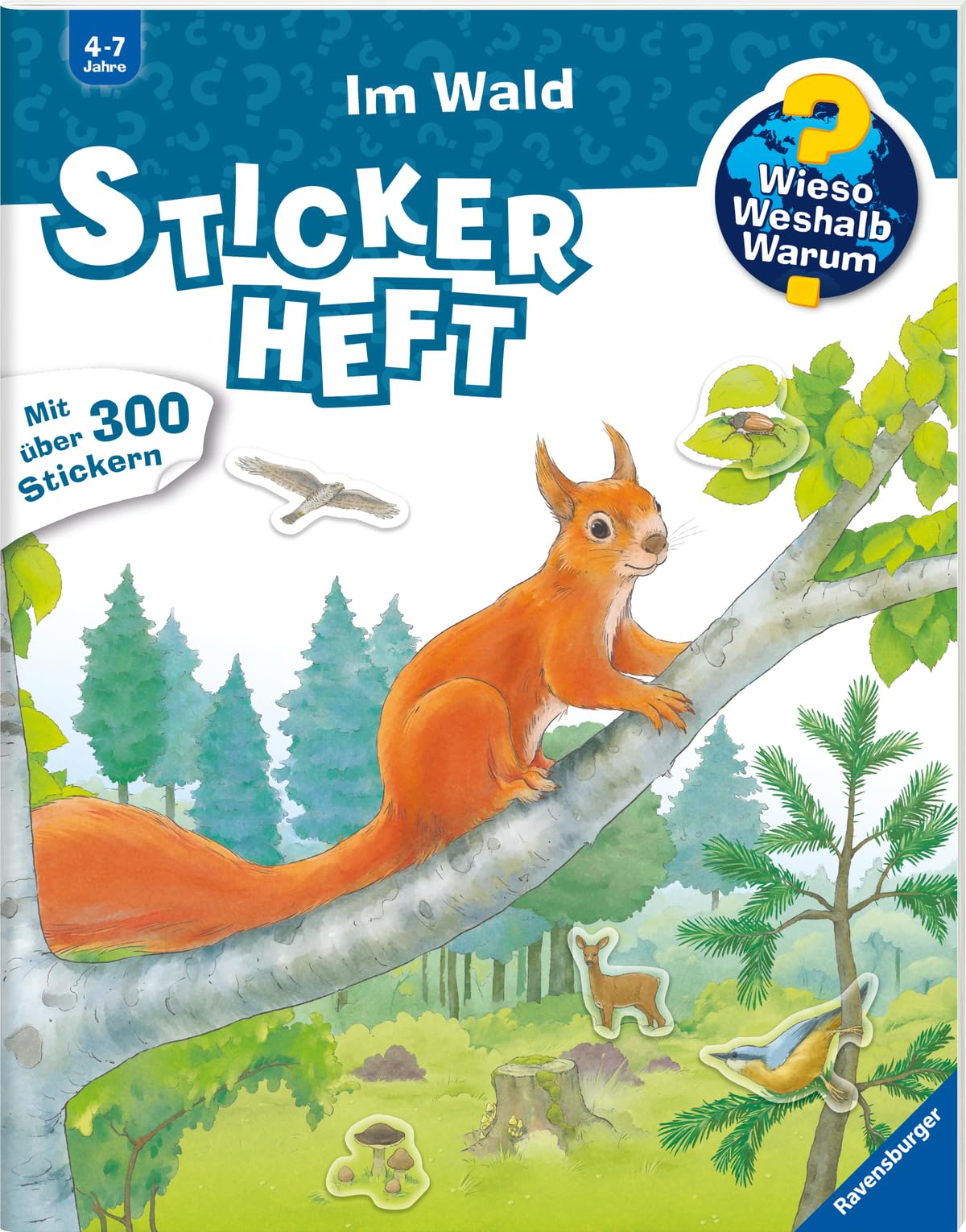 Wieso? Weshalb? Warum? Stickerheft: Im Wald Business & Technology