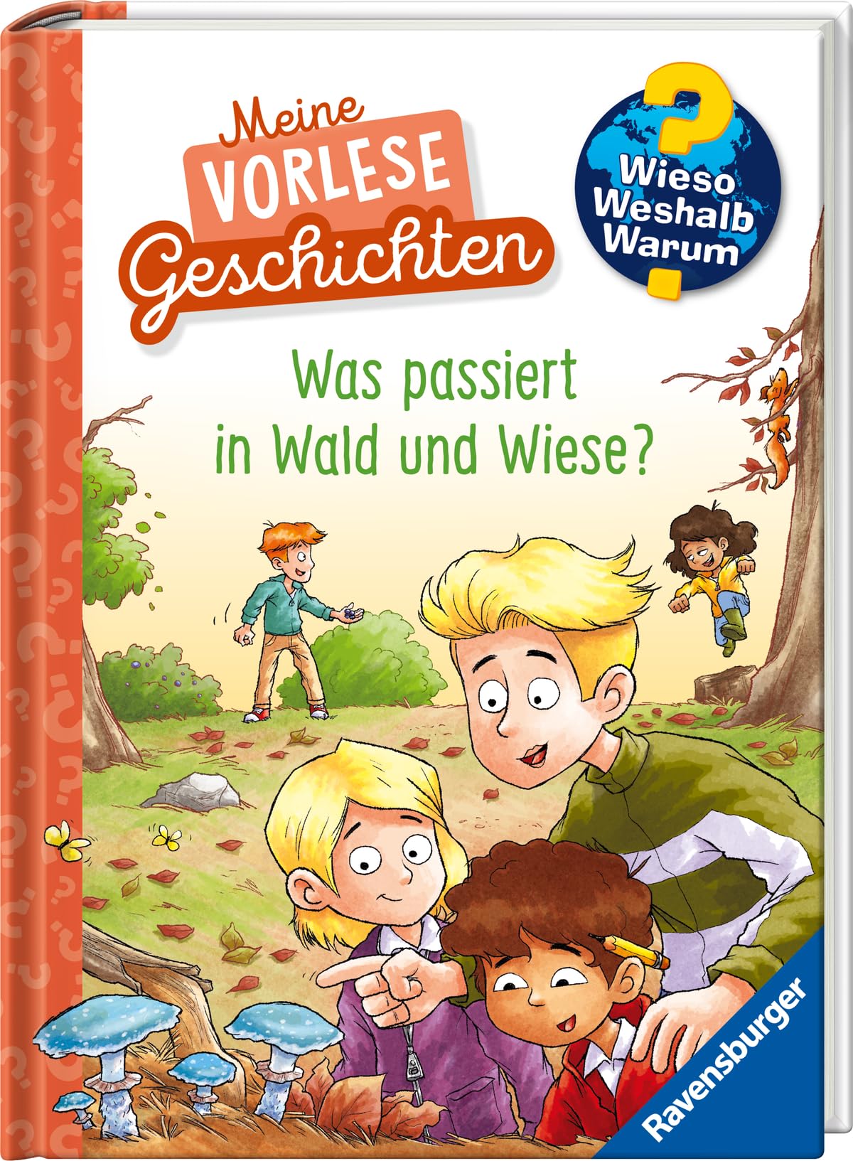 Wieso? Weshalb? Warum? Meine Vorlesegeschichten, Band 2 - Was passiert in Wald und Wiese? General education