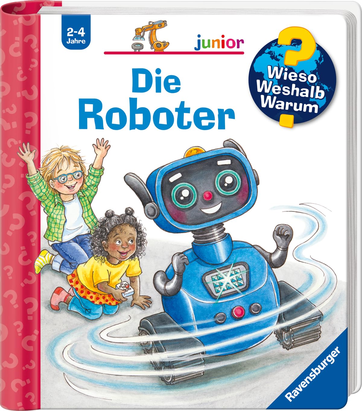 Wieso? Weshalb? Warum? junior, Band 78 - Die Roboter Parents & Children