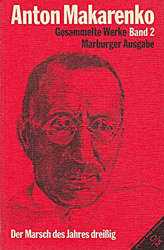 Gesammelte Werke, Band 2: Der Marsch des Jahres dreißig Books