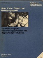 Sing-, Kreis-, Finger- und Bewegungsspiele zur Förderung des entwicklungsgestörten und des behinderten Kindes Medicine