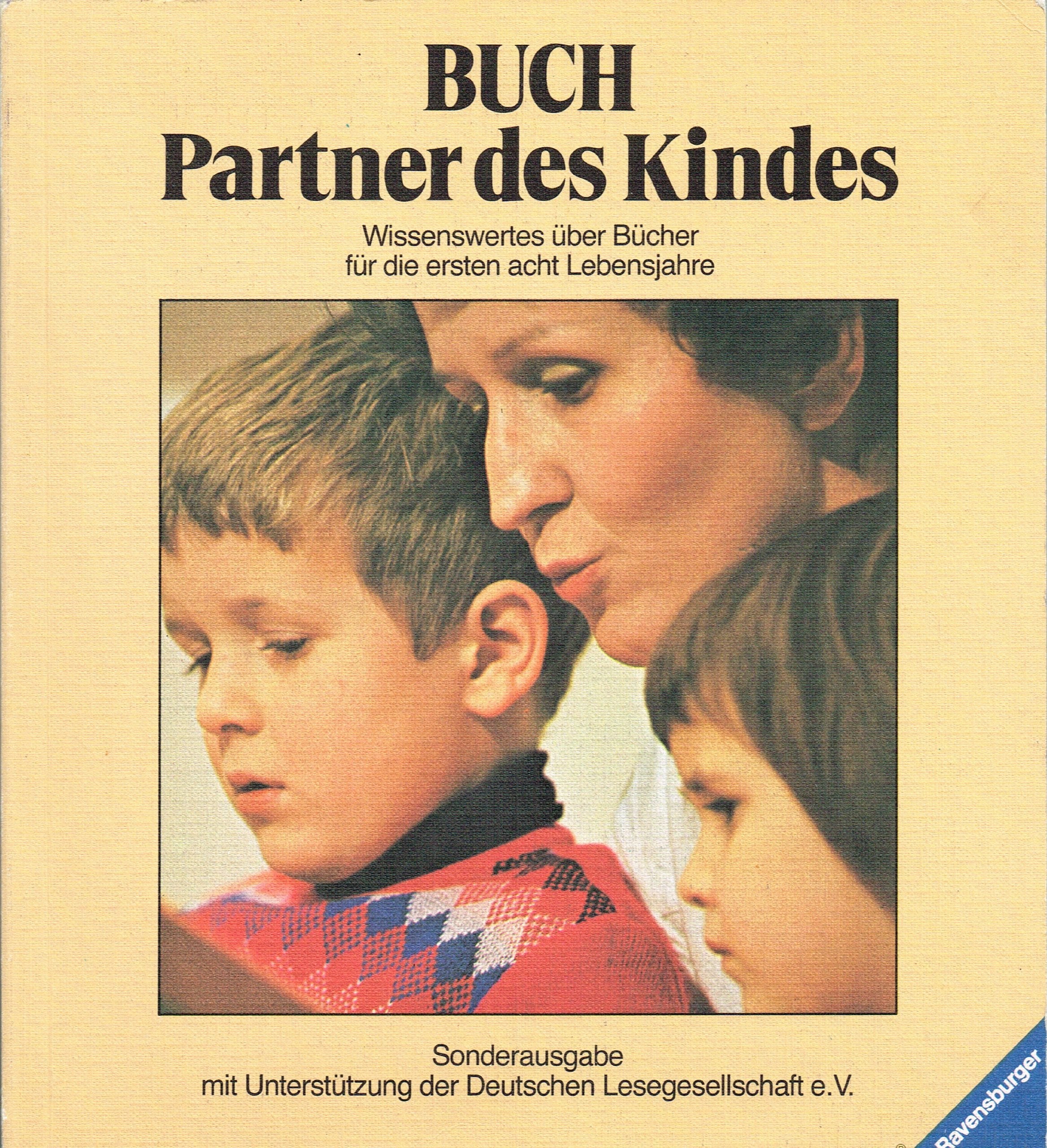 Buch - Partner des Kindes / Wissenswertes über Bücher für die ersten acht Lebensjahre Film, Art & Culture