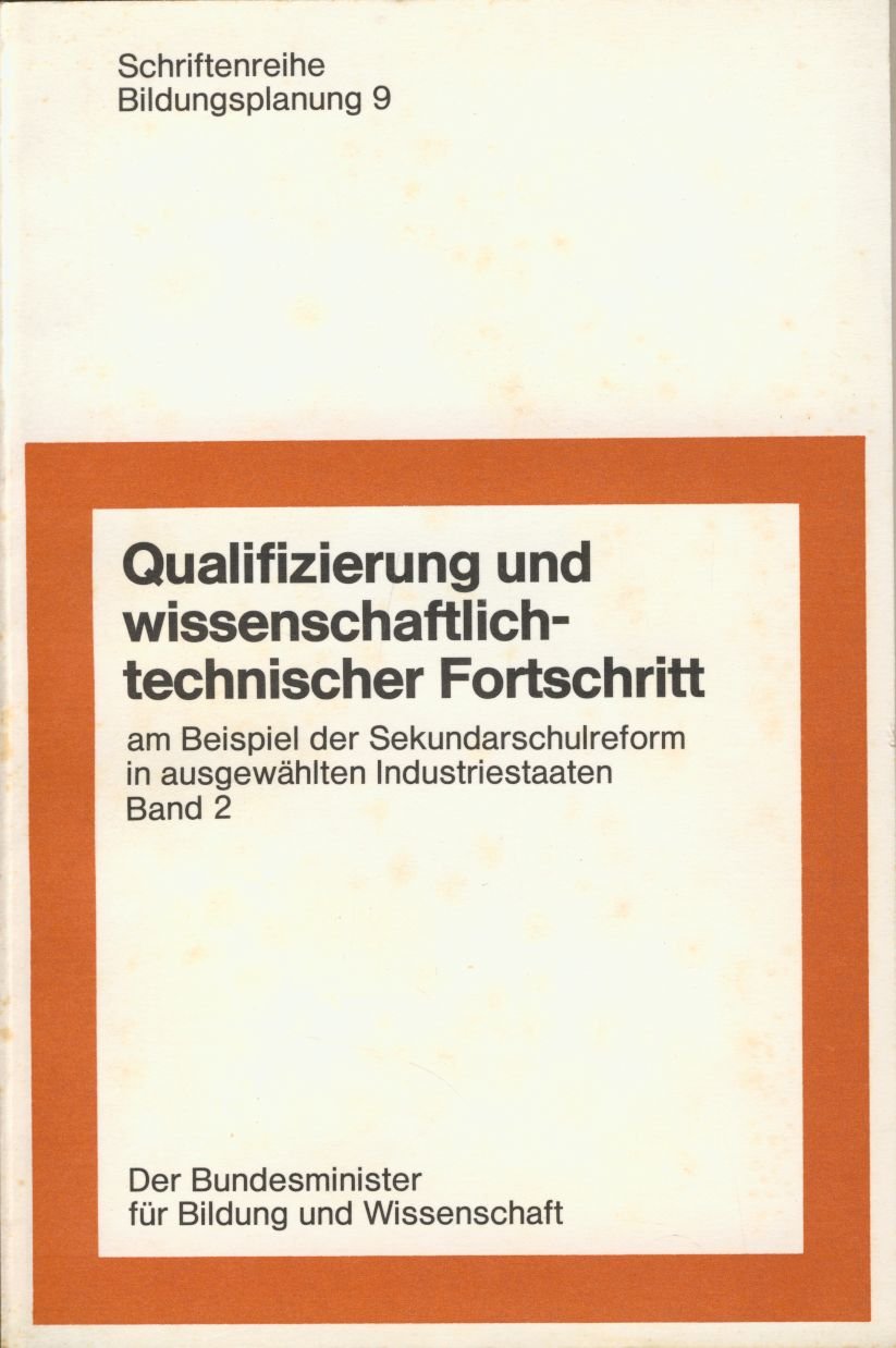 Qualifikationsplanung und Sekundarschulreform in Frankreich / Bildungspolitik und Sekundarschulreform in England Politics & History