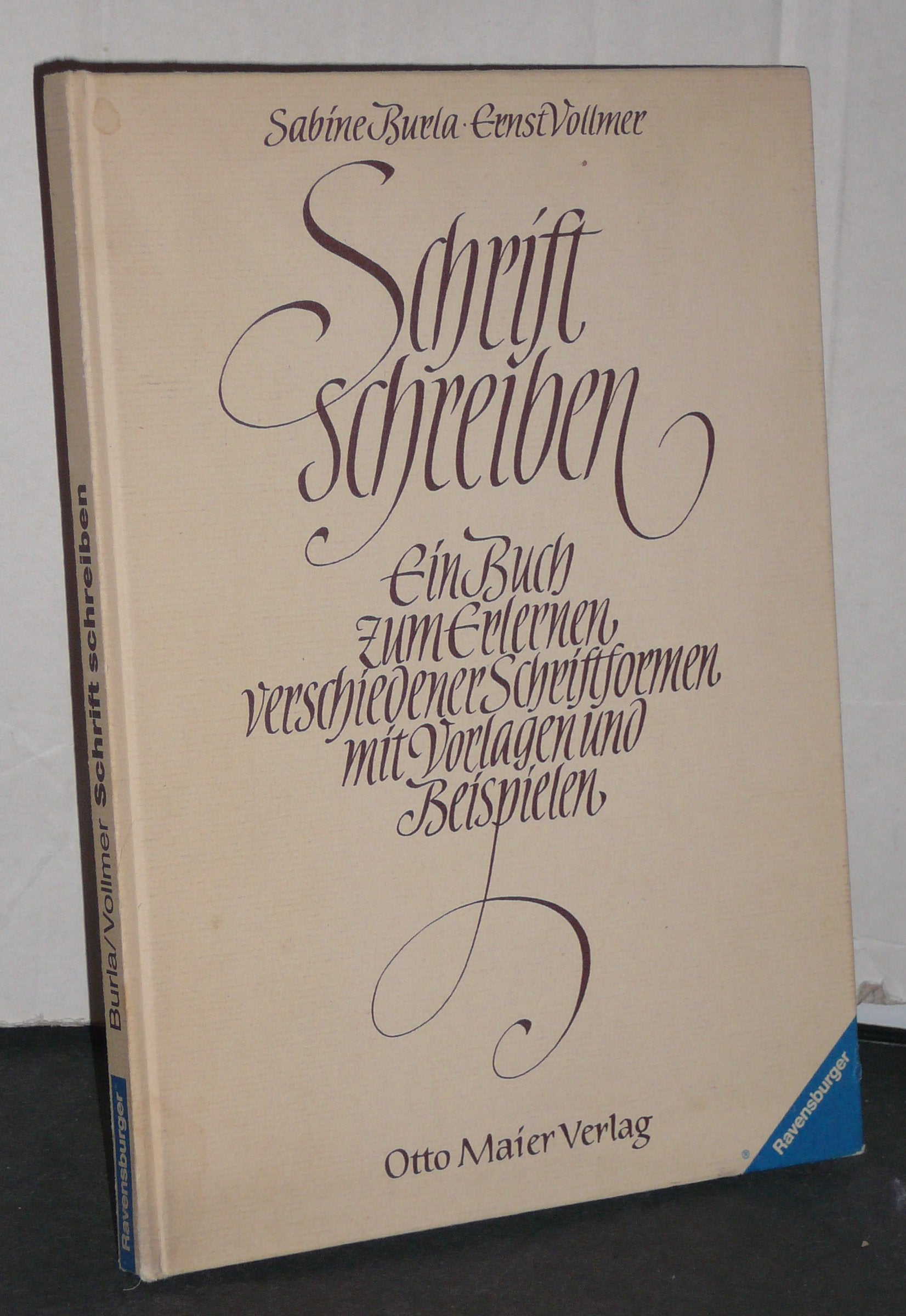 Schrift schreiben: Ein Buch zum Erlernen verschiedener Schriftformen mit Vorlagen und Beispielen Media & Communication