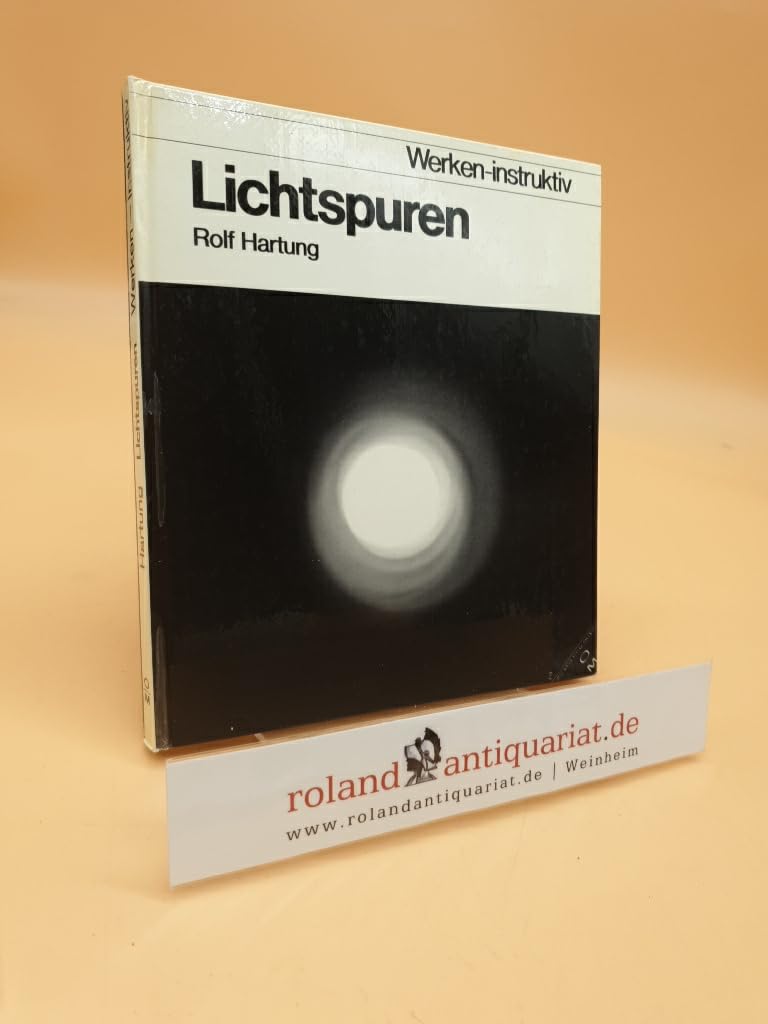 Lichtspuren. Fotografieren ohne Kamera Books