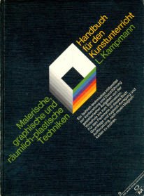 Malerische, graphische und räumlich-plastische Techniken. Ein Handbuch für den Kunstunterricht Books