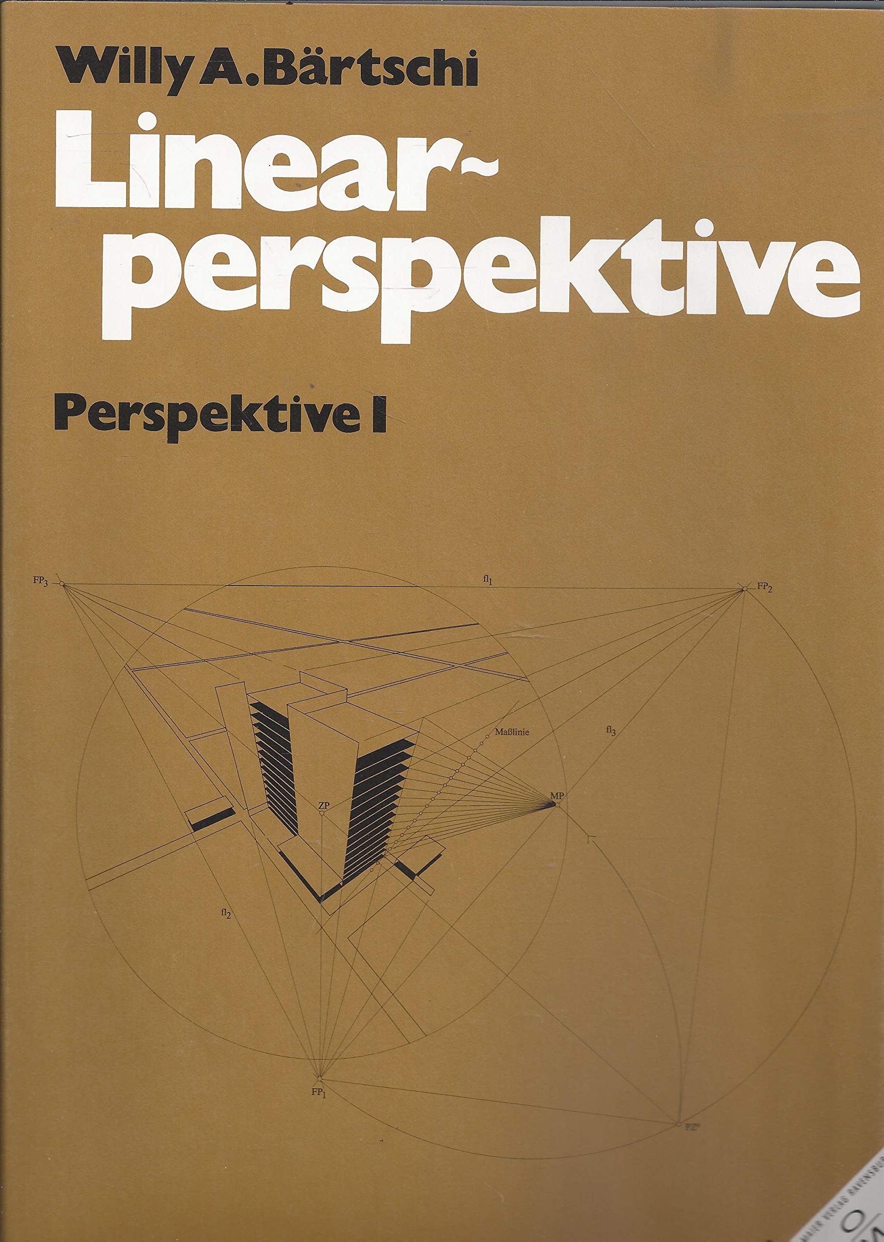 Linearperspektive. Geschichte, Konstruktionsanleitung und Erscheinungsformen in Umwelt und bildender Kunst - Perspektive 1 Mathematics