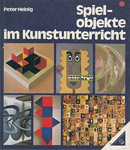Spielobjekte im Kunstunterricht Books