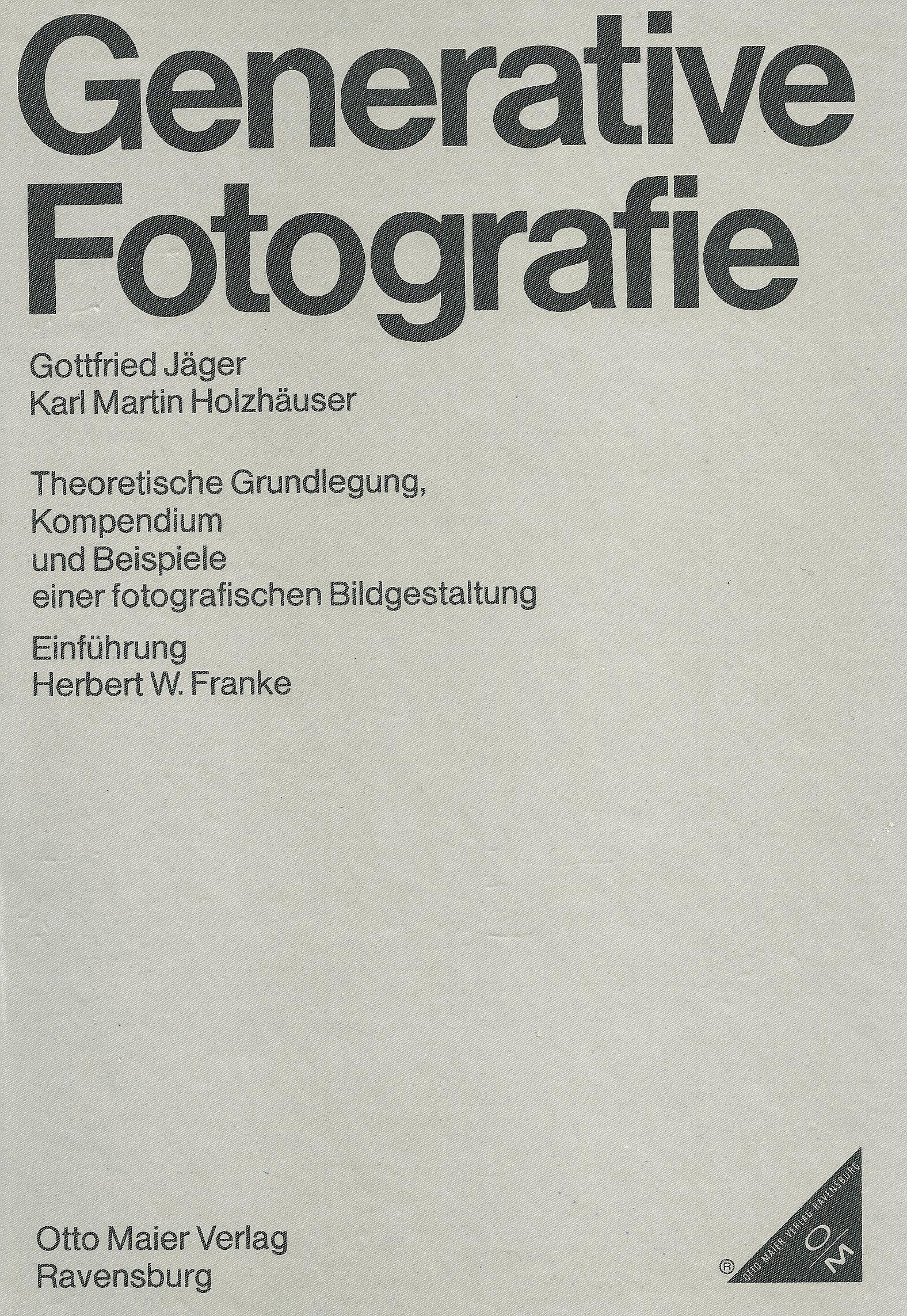 Generative Fotografie: Theoret. Grundlegung, Kompendium u. Beisp. e. fotograf. Bildgestaltung book