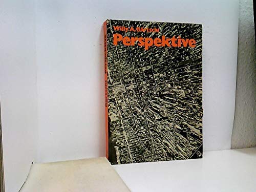 Perspektive : Geschichte, Konstruktionsanleitung und Erscheinungsformen in Umwelt und bildender Kunst Books