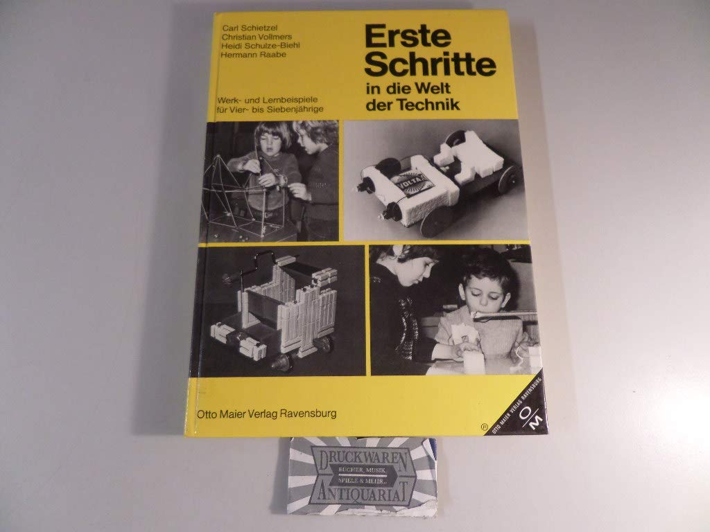 Erste Schritte in die Welt der Technik. Werk- und Lernbeispiele für Vier- bis Siebenjährige Books
